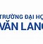 Học Bổng Văn Lang 2021 Là Gì Tốt Hay Xấu