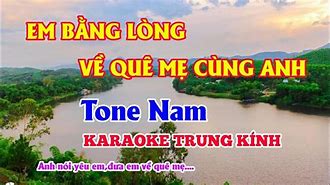 Karaoke Anh Có Về Kinh Bắc Quê Em